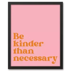 Kirklands Home Wall Quotes & Signs|Be Kinder Than Necessary Framed Canvas Art Print