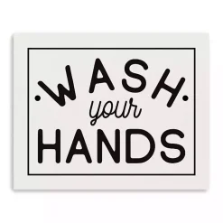 Kirklands Home Wall Quotes & Signs|Wash Your Hands Giclee Canvas Art Print, 20x16 in.